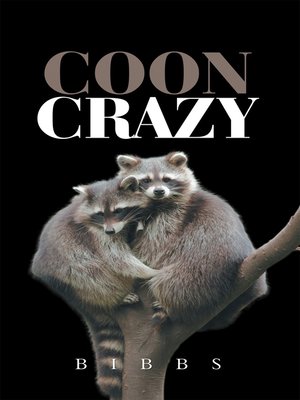cover image of Coon Crazy